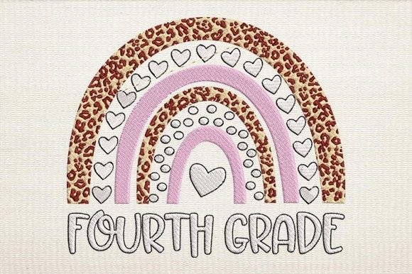 Fourth Grade Teacher Rainbow: A Charming Embroidery Design